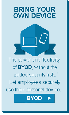 Bring your Own Device - Secure Deployment Solutions