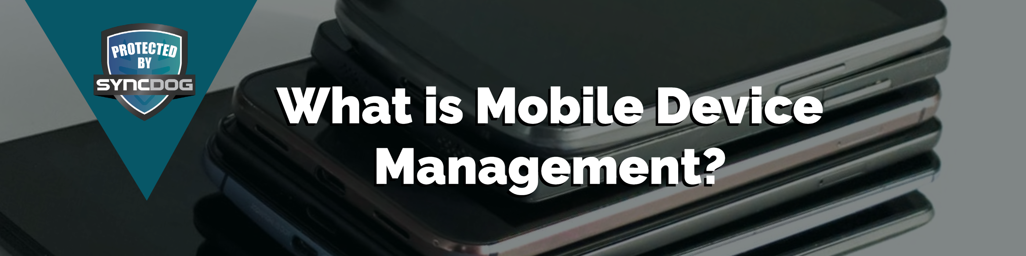 What is Mobile Device Management (MDM)? Strengths and Weaknesses