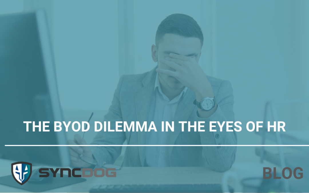 The BYOD Dilemma in the Eyes of HR